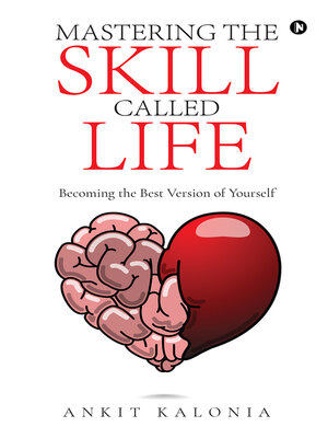 cover image of Mastering the Skill Called Life